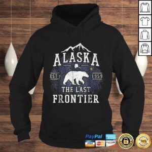 Hoodie Alaska The Last Frontier Shirt Adventure Alaskan Home Gift