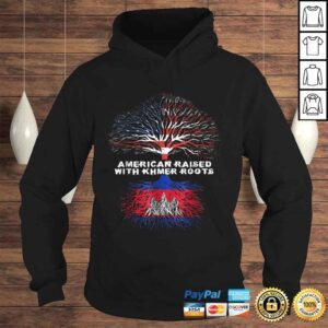 Hoodie American Raised with Khmer Roots Cambodia TShirt Gift