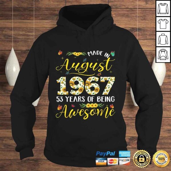 August 1967 53 Years Old 53rd Birthday Gift Cute Sunflowers TShirt - Image 4