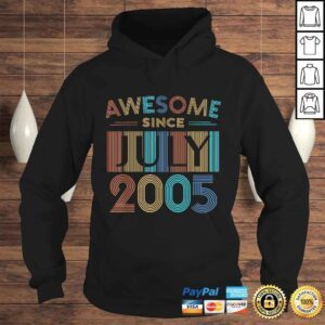 Hoodie Awesome Since July 2005 15th Birthday 15 Year Old TShirt