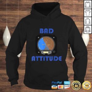 Hoodie Bad Attitude pilot attitude indicator Shirt