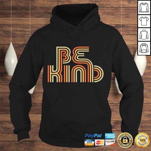 Be Kind Anti Bullying Inspirational Kindness Retro Vintage TShirt Gift - Image 4