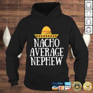 Hoodie Best Nephew Tee Nephew Birthday or Tee Shirt