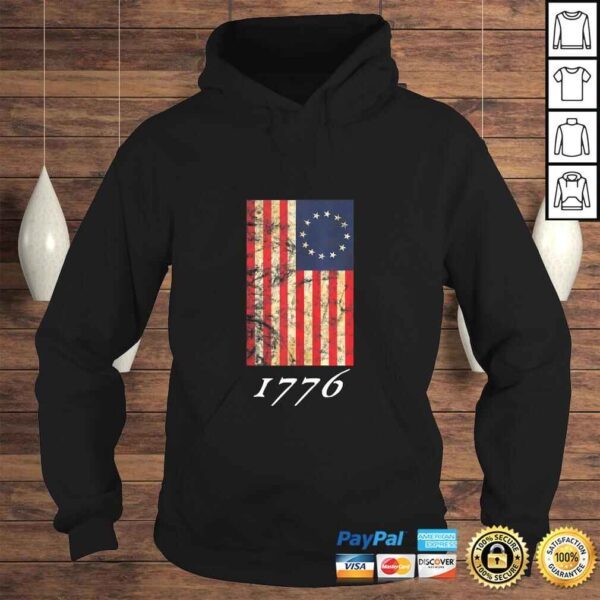 Betsy Ross Flag 1776 Vintage Revolutionary flag Shirt - Image 4