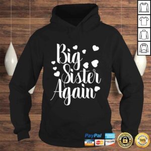 Hoodie Big Sister Again Tee TShirt