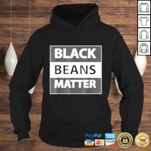 Hoodie Black Beans Matter