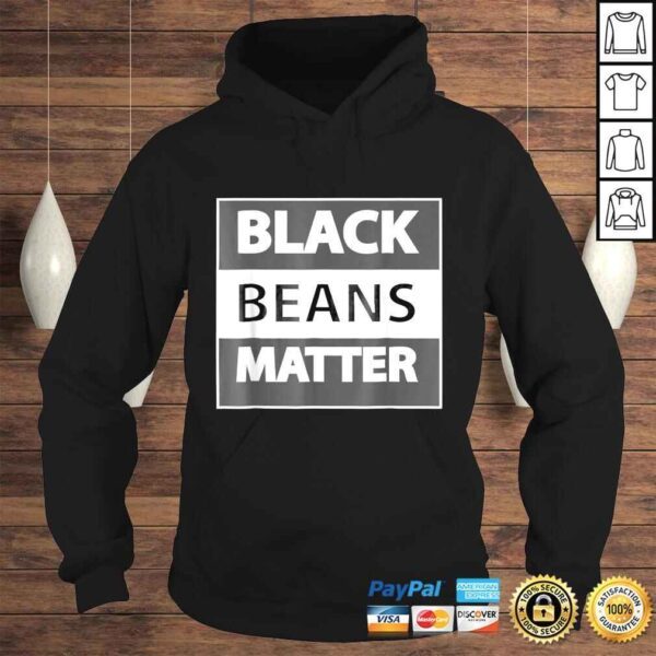 Black Beans Matter - Image 4