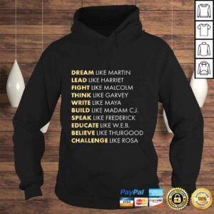 Hoodie Black History Shirts Dream Like Martin TShirt Gift