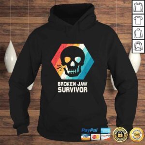 Hoodie Broken Jaw Shirt Jawbone Dislocated Fracture Funny Gift