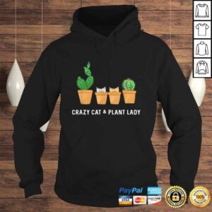 Hoodie Catcus Cat Cactus Succulent Crazy Plant Mom TShirt 1