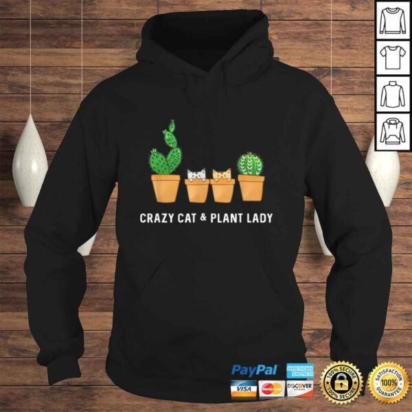 Catcus Cat Cactus Succulent Crazy Plant Mom TShirt - Image 4