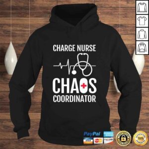 Hoodie Charge Nurse Coordiantor Funny RN Nurse Shirt Gift