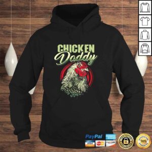 Hoodie Chicken Daddy Shirt Chicken Dad Farmer Gift Poultry Farmer