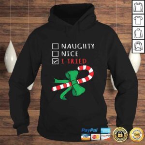 Hoodie Christmas Candy Cane Gift Design I Tried ChecklisGift TShirt