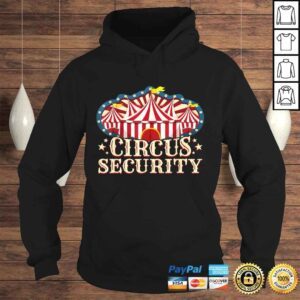 Hoodie Circus Party Shirt Circus Shirts Circus Security Shirt