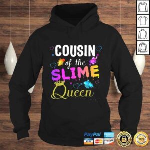 Hoodie Cousin of the slime queen Birthday Matching Party outfiGift Top