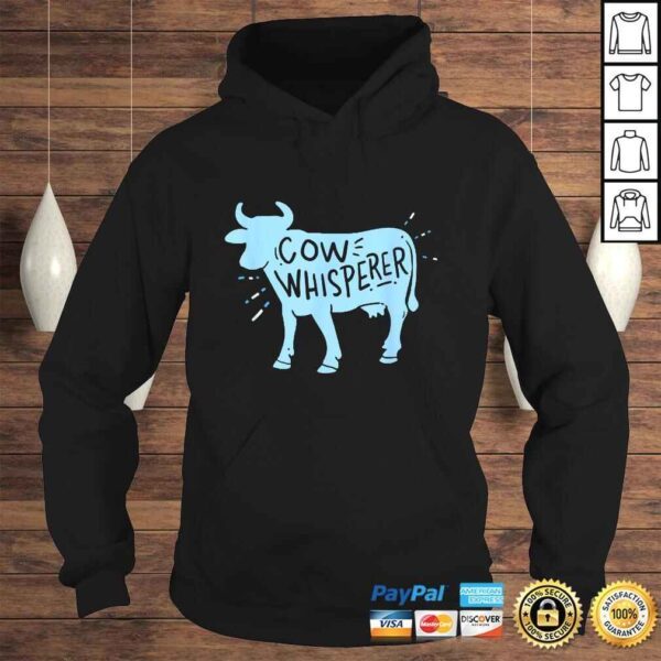 Cow Whisperer - Cow Farmer & Rancher Tee T-Shirt - Image 4