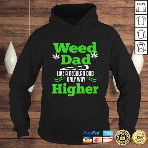 Dad Weed Marijuana Funny 420 Cannabis Gifts Men Fathers Day Shirt - Image 4