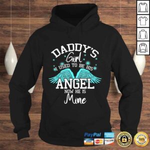 Hoodie Daddys Girl I Used to be His Angel Now He Is Mine Daughter Shirt 1