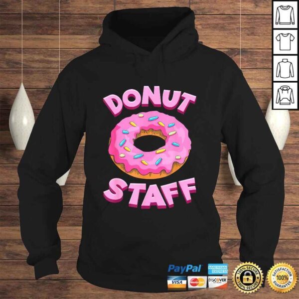 Donut Staff Shirt - Donut Birthday Shirt - Donut Party Shirt - Image 4