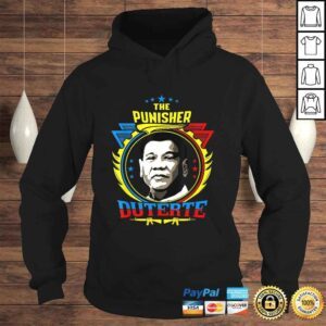 Hoodie Duterte punishes all Tee TShirt