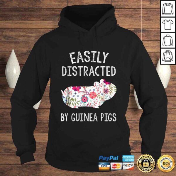 Easily Distracted By Guinea Pigs Shirt Piggie Lover Gifts - Image 4