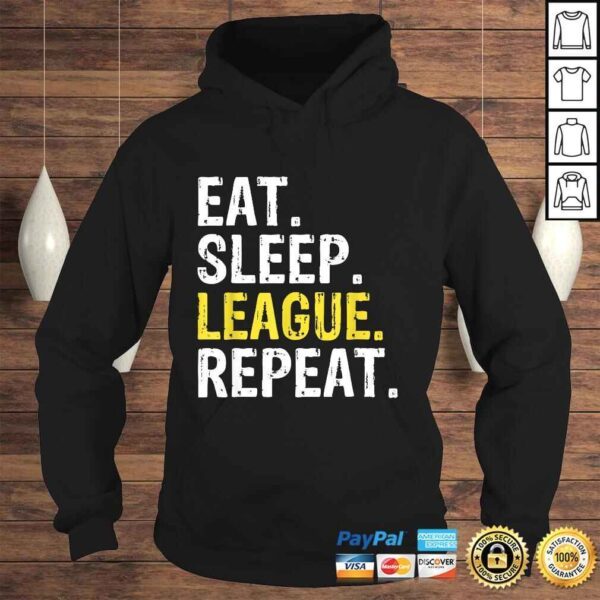 Eat Sleep League Repeat Sports Game Gaming Shirt - Image 4