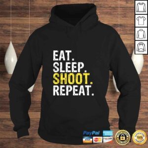 Hoodie Eat Sleep Shoot Repeat Shooter Gift Shirt