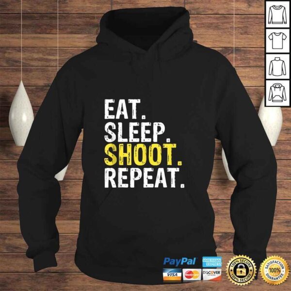 Eat Sleep Shoot Repeat Shooter Gift Shirt - Image 4