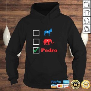 Hoodie Election 2018 Dont Blame Me I Voted For Pedro