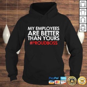 Hoodie Employee Appreciation Shirt Funny Boss Gift TShirt