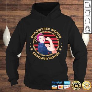 Hoodie Empowered Women Empower Women TShirt