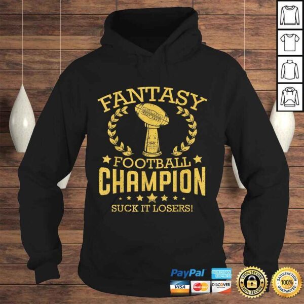 Fantasy Football Funny Champ Champion Draft 2019 Gift Top - Image 4