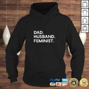 Hoodie FeminisShirt for Husband Feminism Gift for Fathers Day