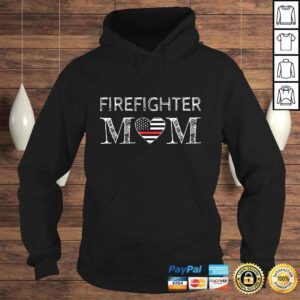 Hoodie Firefighter Mom Mother Support the Thin Red Line Flag Son Shirt