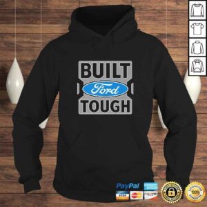 Hoodie Ford Trucks Built Ford Tough Shirt