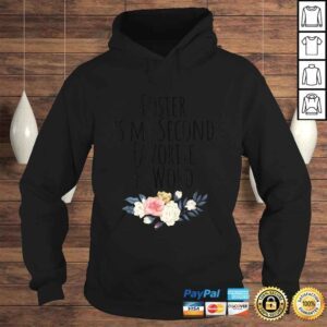 Hoodie Foster is my Second Favorite F Word Foster Mom Cute Dog Shirt