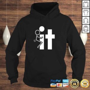 Hoodie Fuck It Funny Stick Man Hump Screw Sex Humor TShirt Gift