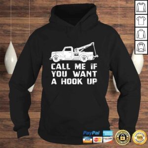 Hoodie Fun Towing Truck Shirt Hook Up Tow Wrecker Tee Gift