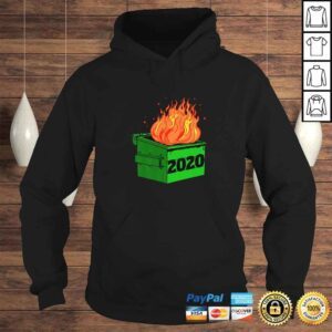 Hoodie Funny 2020 Dumpster Fire Novelty 2020 Bad Year Shirt