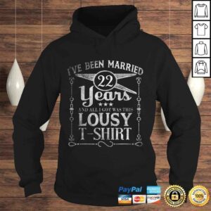 Hoodie Funny 22nd Year Anniversary Shirt Twentysecond Wedding Married 22 Gift TShirt