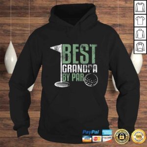 Hoodie Funny Best Grandpa By Par Fathers Day Golf Grandad Golfing Gift TShirt