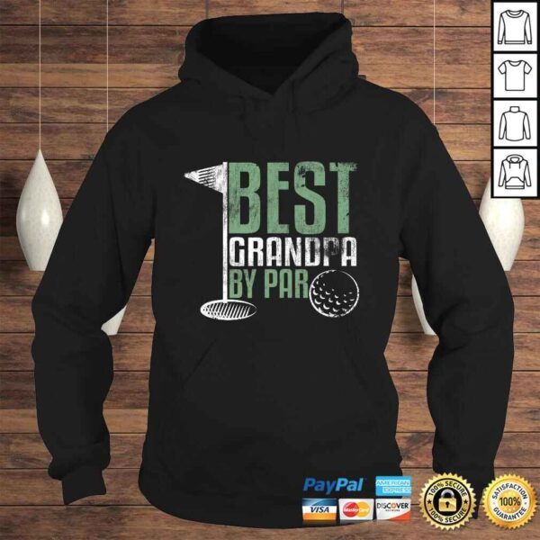 Funny Best Grandpa By Par Father's Day Golf Grandad Golfing Gift TShirt - Image 4