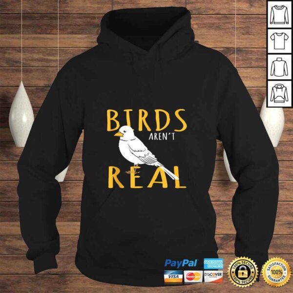 Funny Bird Gift - Birds Aren't Real TShirt - Image 4