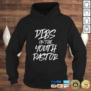 Hoodie Funny Dibs On The Youth Pastor Funny Best Gift Church Preacher Shirt