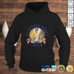 Hoodie Funny Disney Lion King Rafiki Meditating Positive Vibes Only TShirt