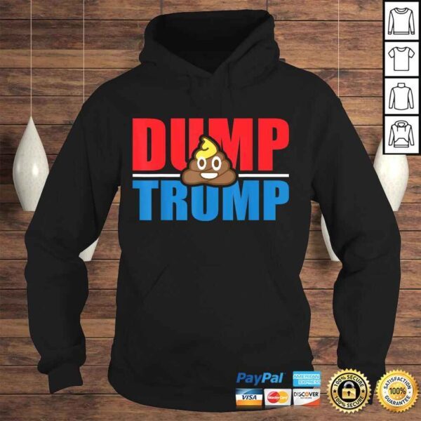 Funny Dump Trump Poop Emoji Anti Trump Impeach Trump 86 45 Shirt - Image 4