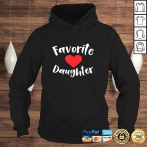 Hoodie Funny Favorite Daughter TShirt