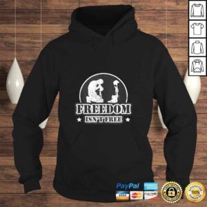 Hoodie Funny Freedom Isnt Free Tee Shirt