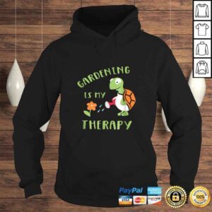 Hoodie Funny Gardening Is My Therapy Funny Tortoise TShirt